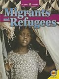 Migrants and Refugees