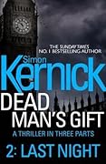 Dead Man’s Gift: Last Night