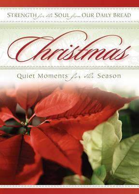 Christmas: Quiet Moments for the Season (Strength for the Soul)