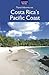 Costa Rica's Pacific Coast by Bruce Conord