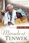 Miracle at Tenwek: The Life of Dr. Ernie Steury