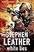 White Lies by Stephen Leather