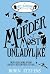 Murder Most Unladylike (Wells and Wong, #1)