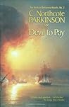 Devil to Pay by C. Northcote Parkinson Devil to Pay by C. Northcote Parkinson
