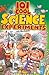 101 Cool Science Experiments (Cool Series)