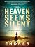 When Heaven Seems Silent: H...