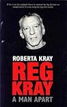 Reg Kray: A Man A...