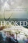 Hooked : A True S...