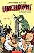 Adventures into the Unknown Archives Volume 4