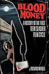 Blood Money: A Hi...
