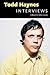 Todd Haynes: Interviews