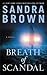 Breath of Scandal by Sandra       Brown