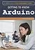 Getting to Know Arduino (Code Power: a Teen Programmer’s Guide)
