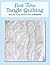 First Time Tangle Quilting:...