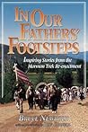 In our fathers' footsteps: Inspiring stories from the Mormon Trek Re-enactment
