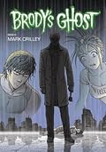 Brody's Ghost Volume 6
