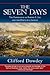 Seven Days: The Emergence of Robert E. Lee and the Dawn of a Legend