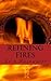 Refining Fires
