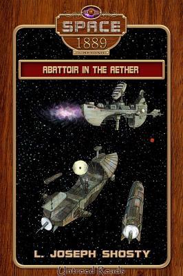 Abattoir in the Aether (Space: 1889 & Beyond, #4)