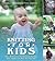 Knitting for Kids: Over 40 Patterns for Sweaters, Dresses, Hats, Socks, and More for Your Kids