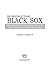 Burying the Black Sox by Gene Carney