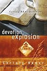 Devotion Explosion: Getting Real with God