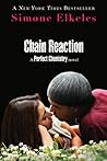 Chain Reaction by Simone Elkeles