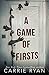 A Game of Firsts (The Forest of Hands and Teeth, #0.6)