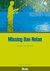 Missing Dan Nolan