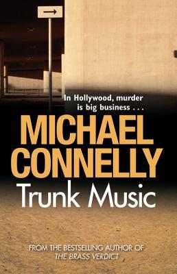 Trunk Music (Harry Bosch Book 5)