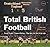 Total British Football: Dre...