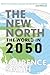 The New North: The World in 2050
