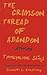 The Crimson Thread of Abandon: Stories