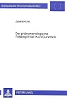 Der phänomenologische Feldbegriff bei Aron Gurwitsch (Europäische Hochschulschriften / European University Studies / Publications Universitaires Européennes) (German Edition) Der phänomenologische Feldbegriff bei Aron Gurwitsch (Europäische Hochschulschriften / European University Studies / Publications Universitaires Européennes) (German Edition)
