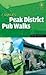 Camra's Peak District Pub Walks by Bob Steel