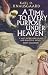 A Time To Every Purpose Under Heaven