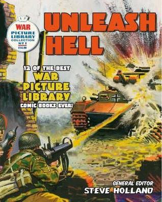 Unleash Hell: 12 Of The Best War Picture Library Comic Books Ever!