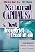Natural Capitalism: The Next Industrial Revolution