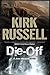 Die Off by Kirk Russell