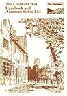 The Cotswold Way Handbook and Accommodation List by Unknown The Cotswold Way Handbook and Accommodation List by Unknown