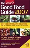 The Good Food Guide 2007 (Which) The Good Food Guide 2007 (Which)