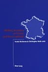 Shifting Frontiers of France and Francophonie Shifting Frontiers of France and Francophonie