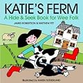 Katie's Ferm: A Hide-and-Seek Book for Wee Folk
