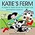 Katie's Ferm: A Hide-and-Se...
