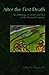 After the First Death: An Anthology of Wales and War in the Twentieth Century: Wales at War in the 20th Century