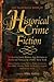 The Mammoth Book of Historical Crime Fiction (Mammoth Books 173)