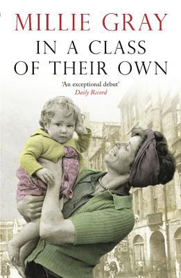 In a Class of Their Own: A moving family saga telling the story of a single mother's struggle to bring up her family in war-torn Edinburgh (Campbell Family Saga)