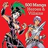 500 Manga Heroes ...