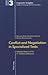 Conflict and Negotiation in Specialized Texts: Selected Papers of the 2 nd CERLIS Conference (Linguistic Insights) (English and German and Spanish Edition)