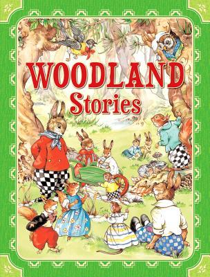 Woodland Stories: Jolly Adventures - Four Charming, Orginal Tales. Age 4+